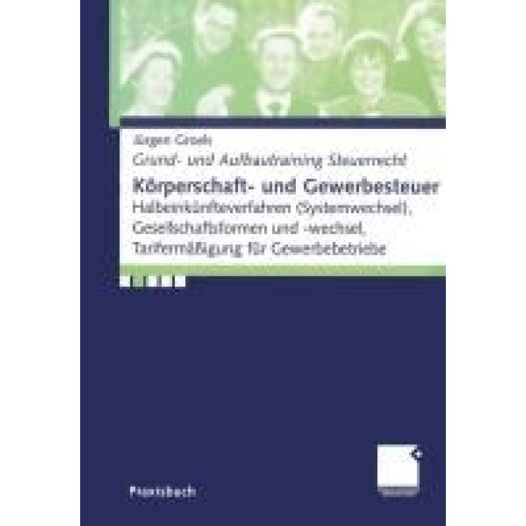 Groels, Jürgen: Körperschaft- und Gewerbesteuer