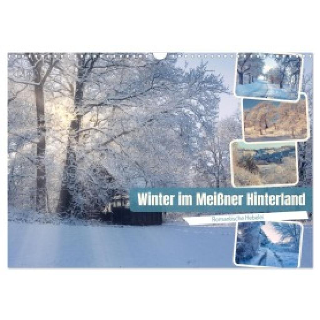 Drachenkind-Fotografie, Drachenkind-Fotografie: Winter im Meißner Hinterland (Wandkalender 2025 DIN A3 quer), CALVENDO M