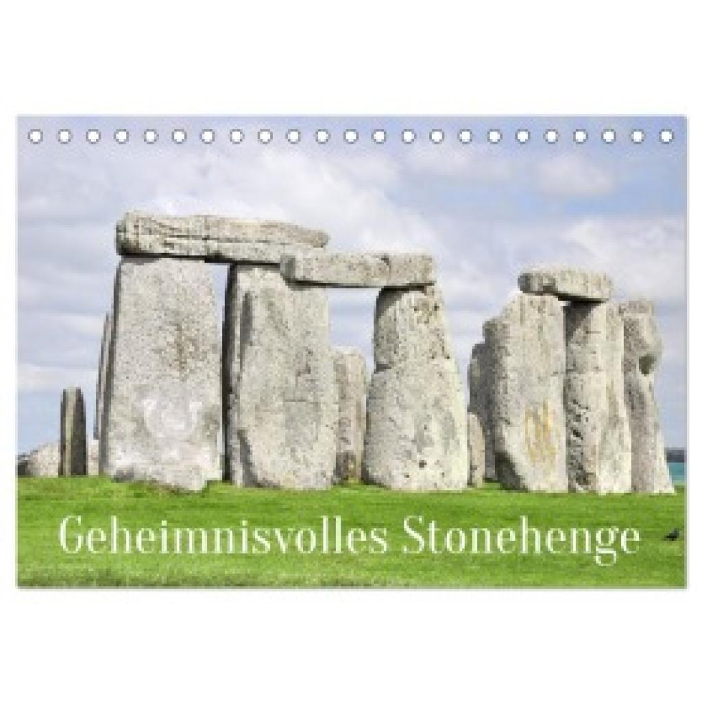 Gregoropoulos, Mary: Geheimnisvolles Stonehenge (Tischkalender 2025 DIN A5 quer), CALVENDO Monatskalender