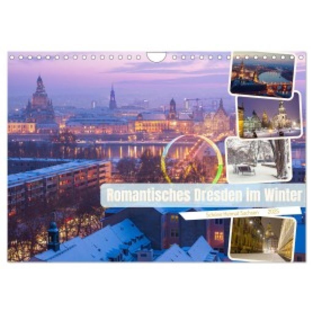 Drachenkind-Fotografie, Drachenkind-Fotografie: Romantisches Dresden im Winter (Wandkalender 2025 DIN A4 quer), CALVENDO