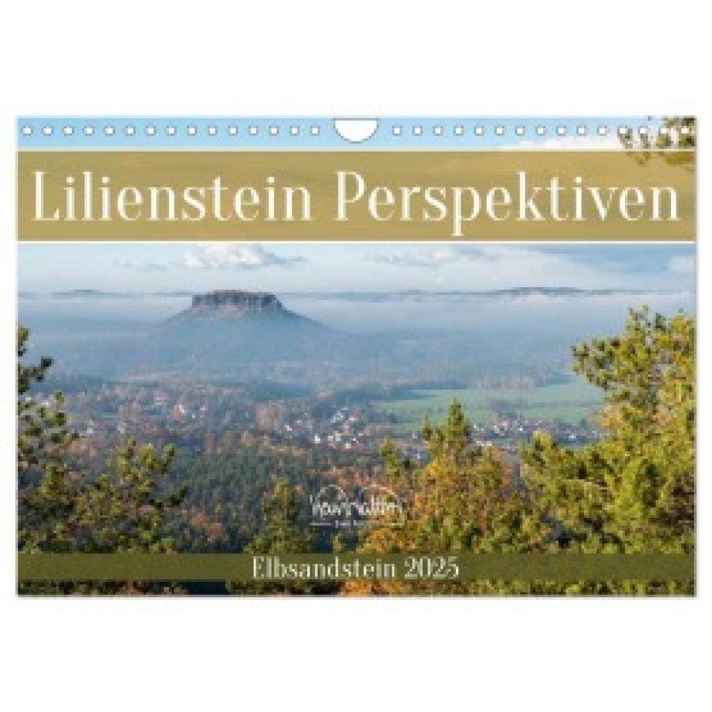 Walther, Kevin: Lilienstein Perspektiven - Elbsandstein (Wandkalender 2025 DIN A4 quer), CALVENDO Monatskalender