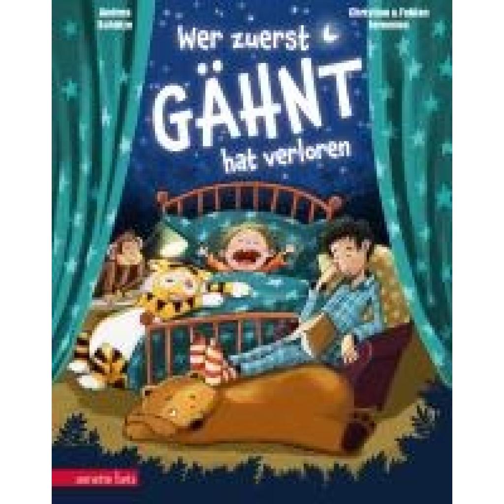 9783219120080 - Schütze Andrea Wer zuerst gähnt hat verloren! - Eine Einschlafgeschichte mit einem sympathischen Papa-Sohn-Duo