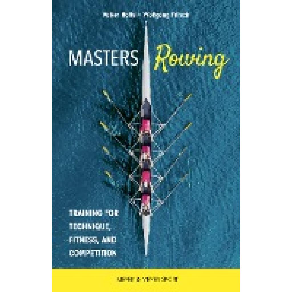 9781782552109 - Masters Rowing - Volker Nolte Wolfgang Fritsch Kartoniert (TB)