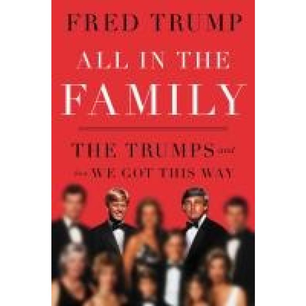 9781398540996 - Trump Fred C All in the Family