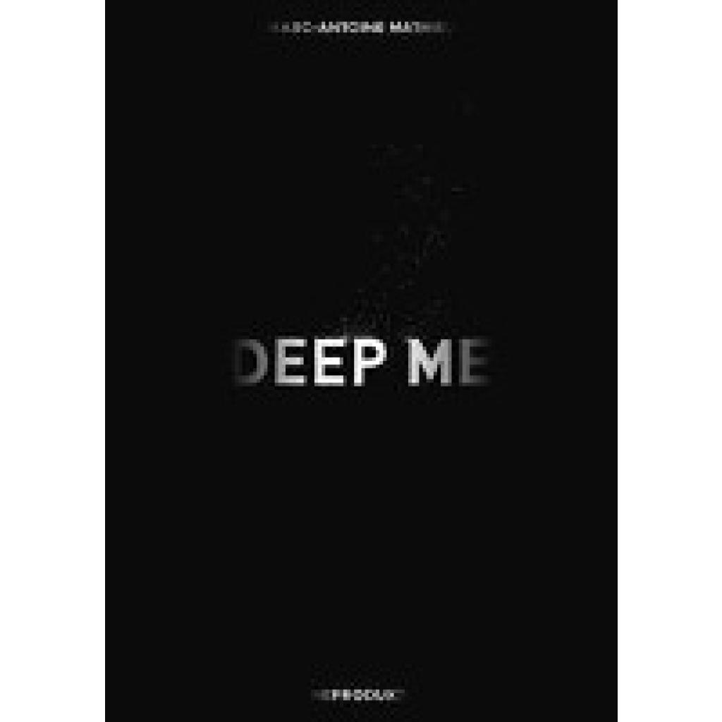 9783956403781 - Deep Me - Marc-Antoine Mathieu Gebunden