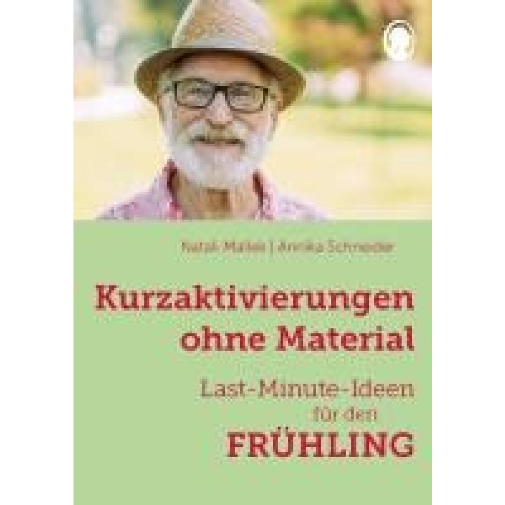 9783948106645 - Kurzaktivierungen ohne Material Last-Minute-Ideen für den Frühling - Natali Mallek Annika Schneider Gebunden