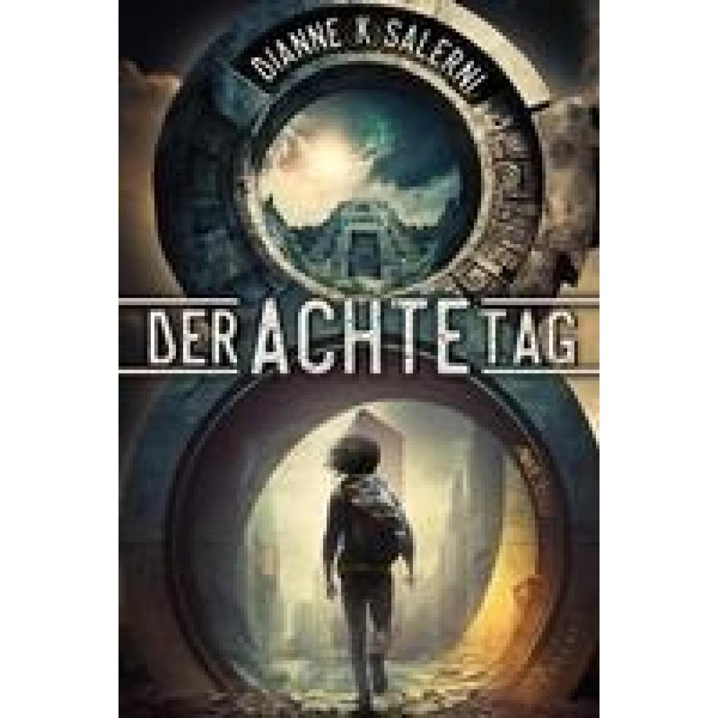 9783910522183 - Der Achte Tag - Dianne K Salerni Gebunden