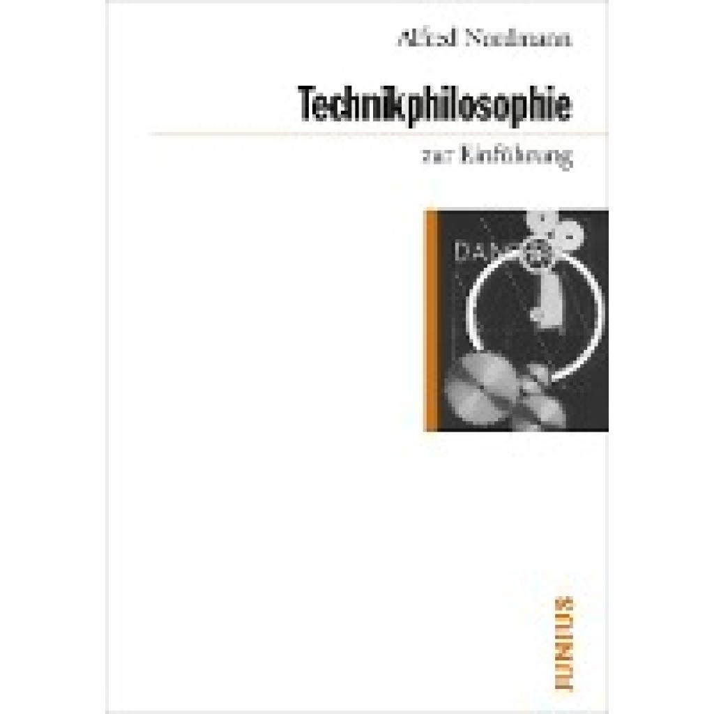 9783885067245 - Technikphilosophie zur Einführung - Alfred Nordmann Kartoniert (TB)