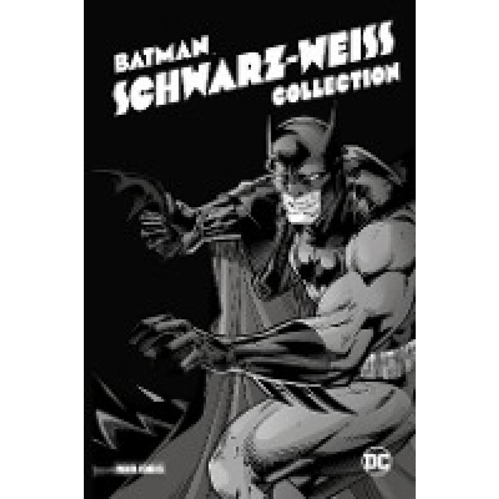 Mckeever, Ted: Batman: Schwarz-Weiß Collection (Deluxe Edition)