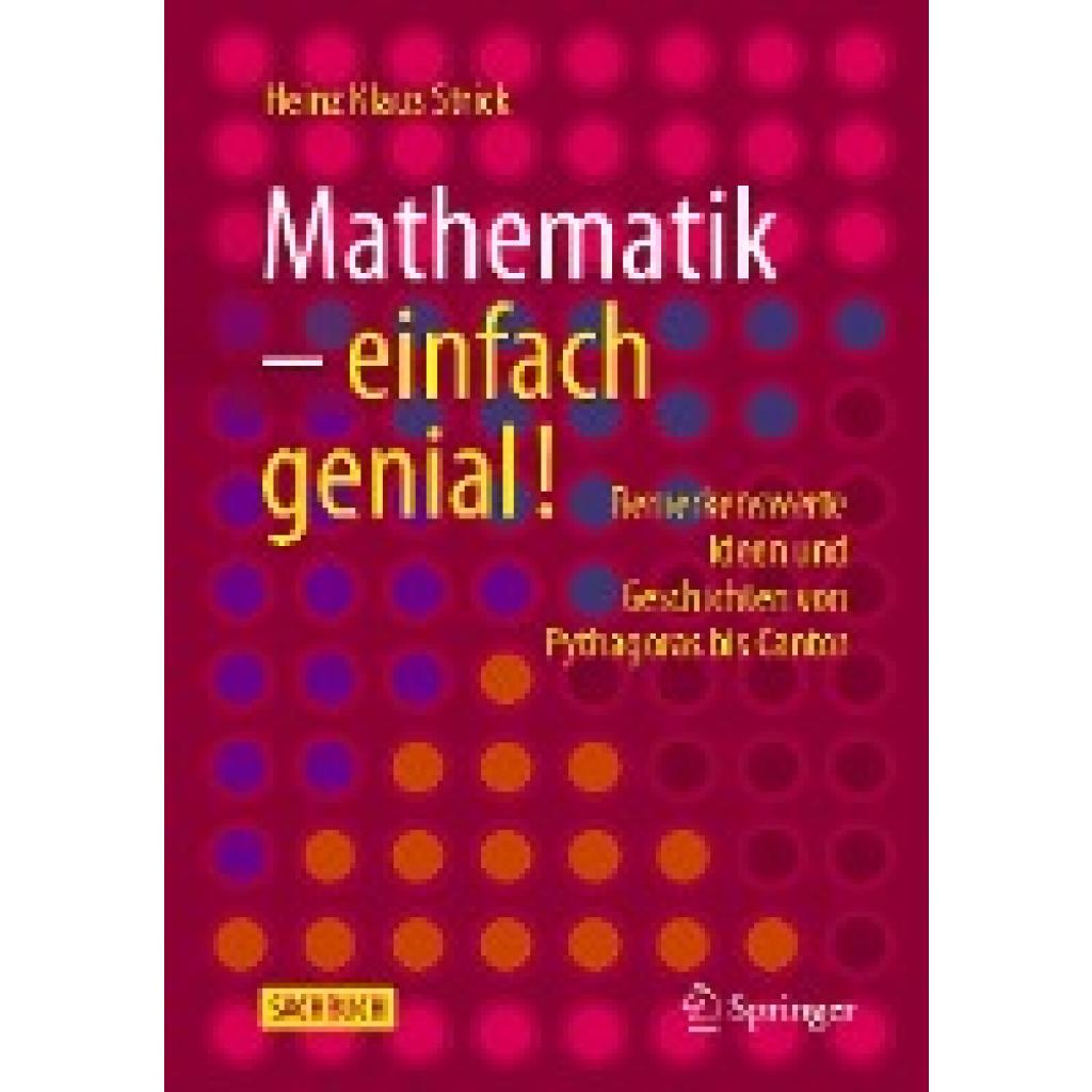 9783662604489 - Mathematik - einfach genial! - Heinz Klaus Strick Kartoniert (TB)