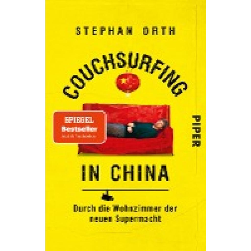 9783492317849 - Couchsurfing in China - Stephan Orth Taschenbuch 9783492317849 - Couchsurfing in China - Stephan Orth Taschenbuch