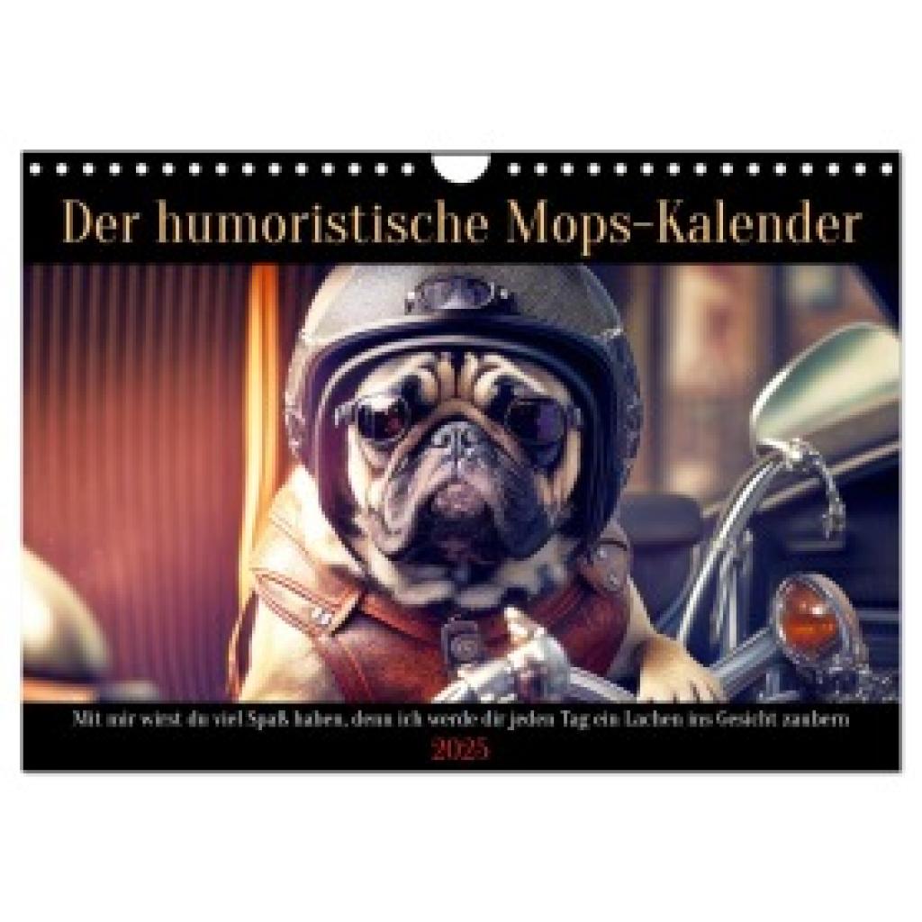 Rübsamen, Peter: Der humoristische Mops-Kalender (Wandkalender 2025 DIN A4 quer), CALVENDO Monatskalender