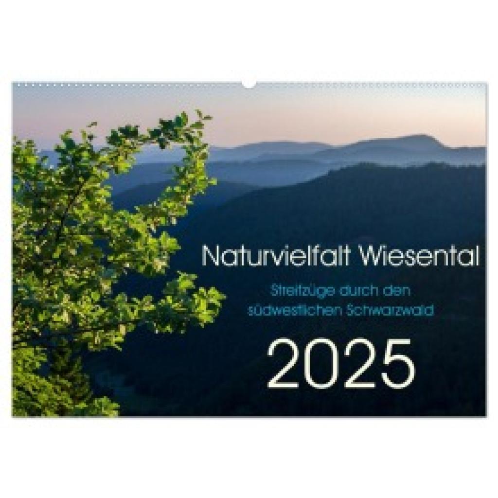 Schröder-Esch, Stefanie Röschke: Naturvielfalt Wiesental (Wandkalender 2025 DIN A2 quer), CALVENDO Monatskalender