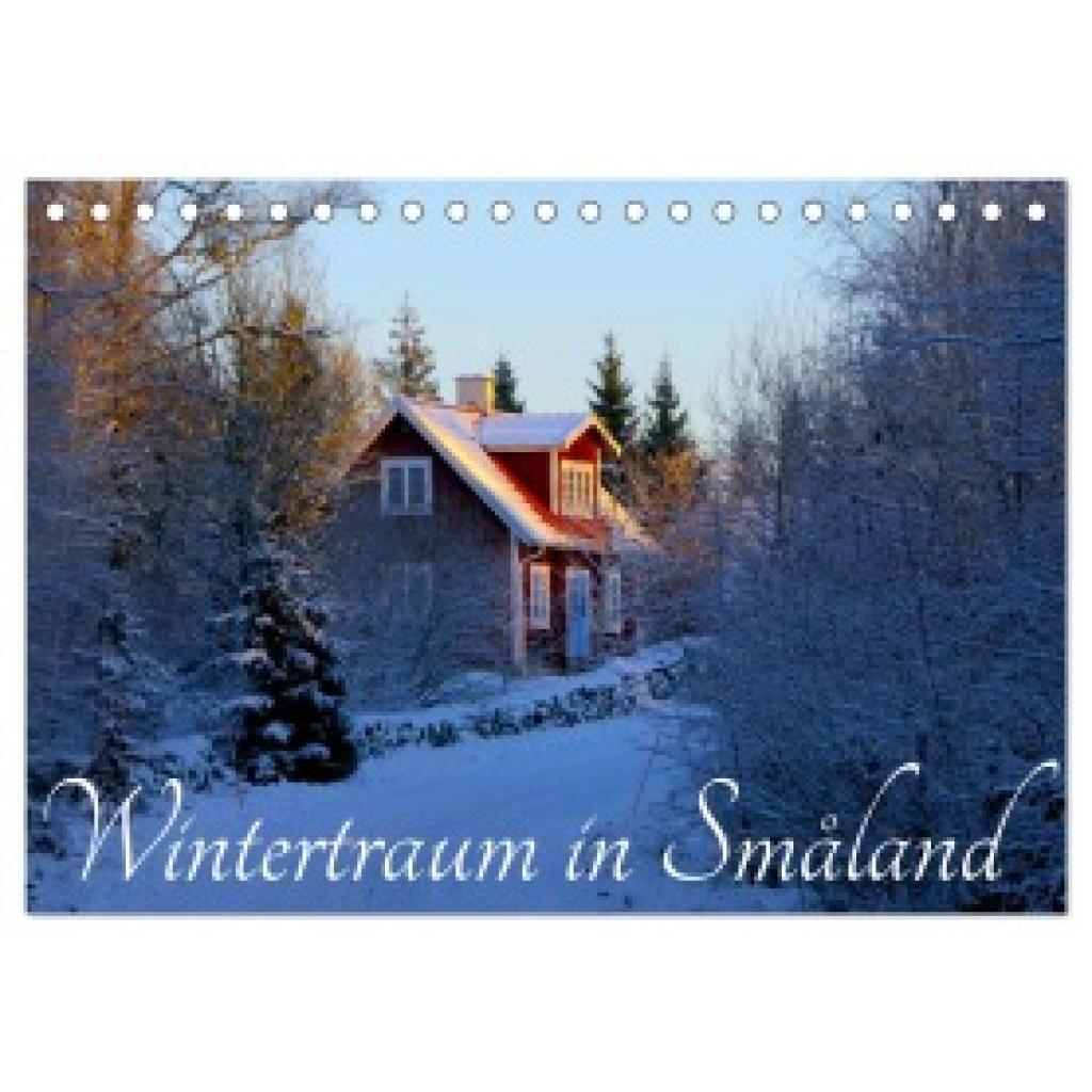 Gerken, Jochen: Wintertraum in Smaland (Tischkalender 2025 DIN A5 quer), CALVENDO Monatskalender