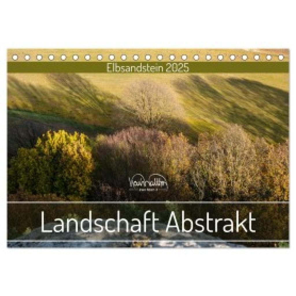 Walther, Kevin: Landschaft Abstrakt - Elbsandstein (Tischkalender 2025 DIN A5 quer), CALVENDO Monatskalender