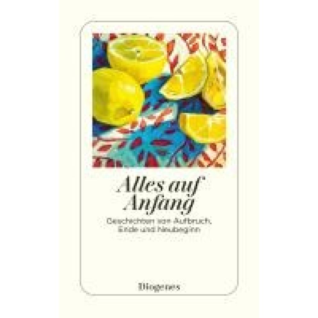 9783257247732 - Alles auf Anfang