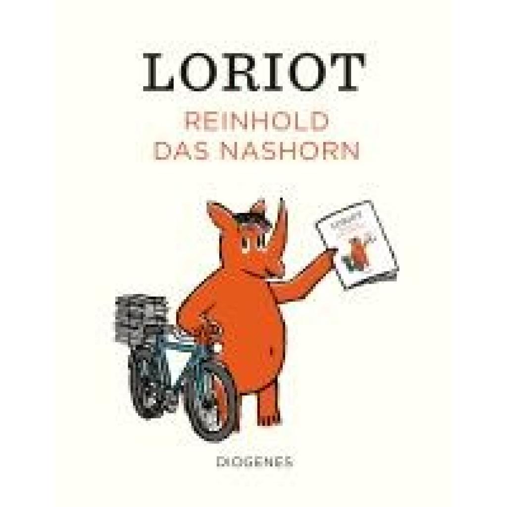 9783257021929 - Loriot Reinhold das Nashorn