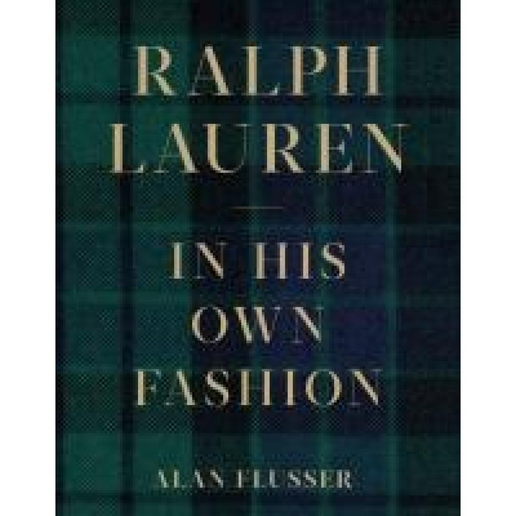 9781419741463 - Flusser Alan Ralph Lauren In His Own Fashion