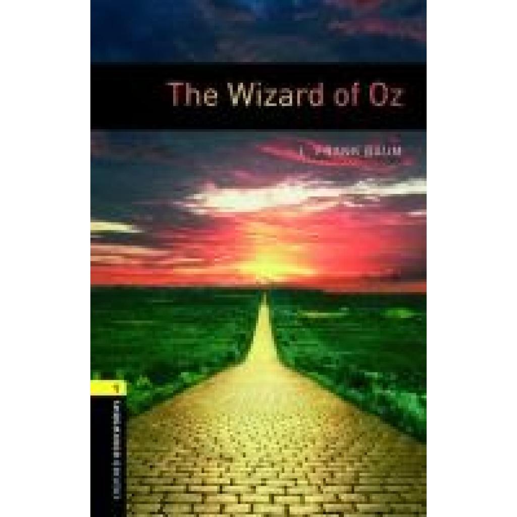 Baum, L. Frank: 6. Schuljahr, Stufe 2 - The Wizard of Oz - Neubearbeitung