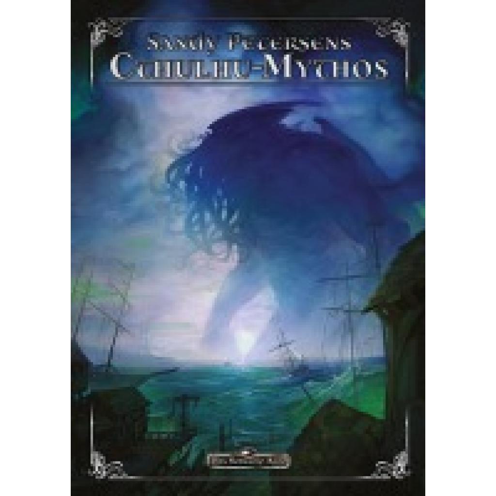 9783963313967 - Das Schwarze Auge DSA5 Mythos Sandy Petersens Cthulhu Mythos - Sandy Petersen James Jacobs Arthur Petersen Ian Starcher David N Ross Zoe Adamietz Alex Spohr Gebunden