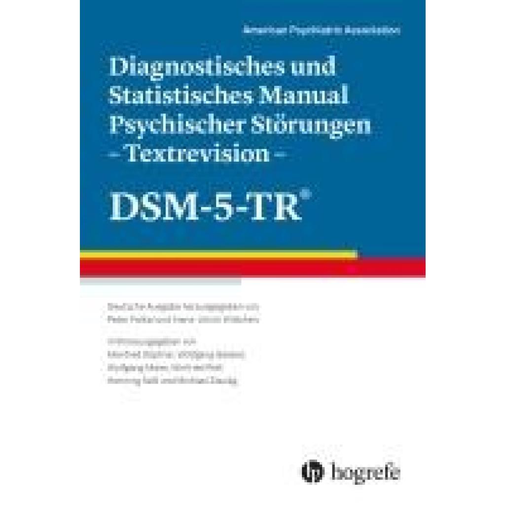 9783801732172 - American Psychiatric Association - APA Diagnostisches und Statistisches Manual Psychischer Störungen - Textrevision - DSM-5-TR® 9783801732172 - American Psychiatric Association - APA Diagnostisches und Statistisches Manual Psychischer Störungen - Textrevision - DSM-5-TR®