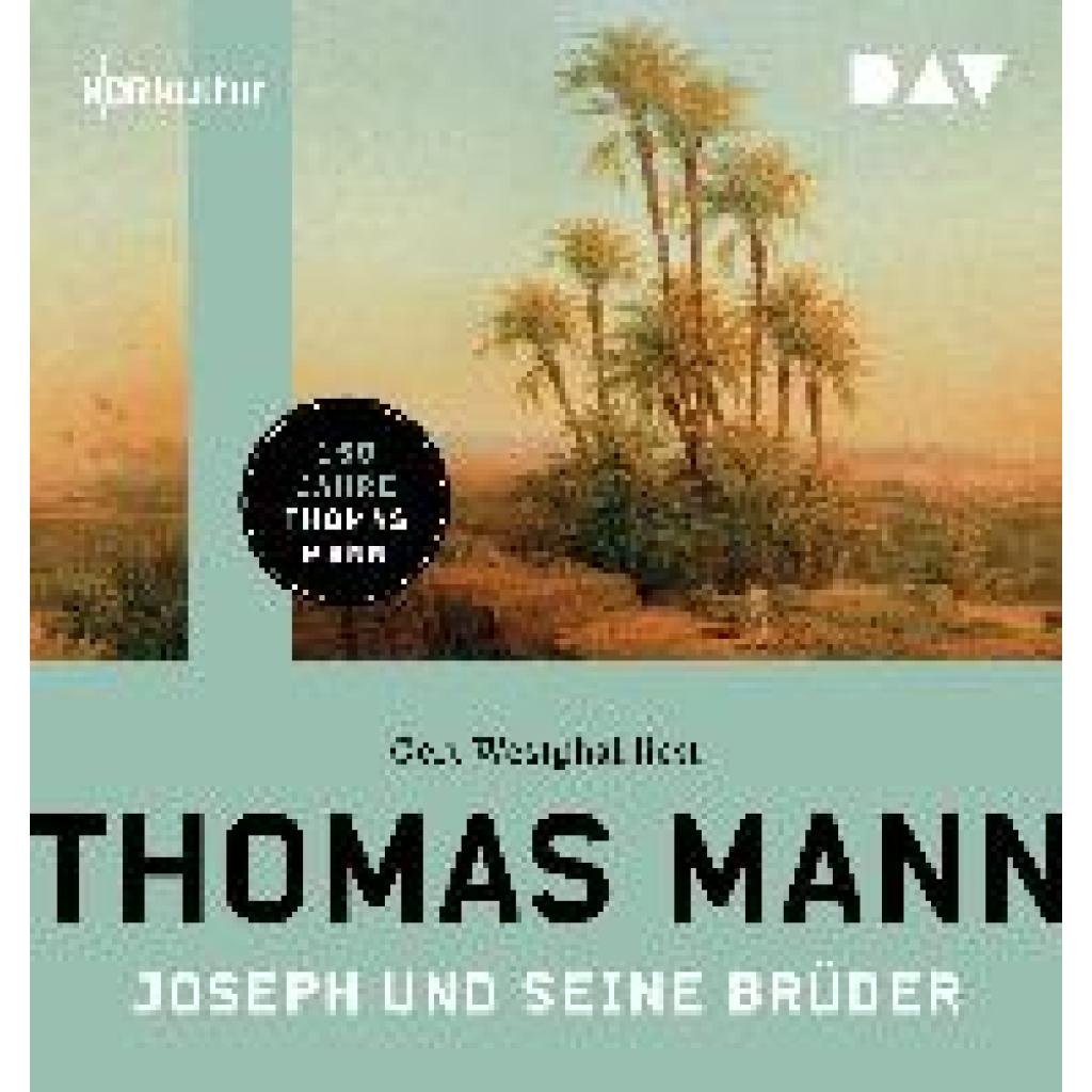 Mann, Thomas: Joseph und seine Brüder