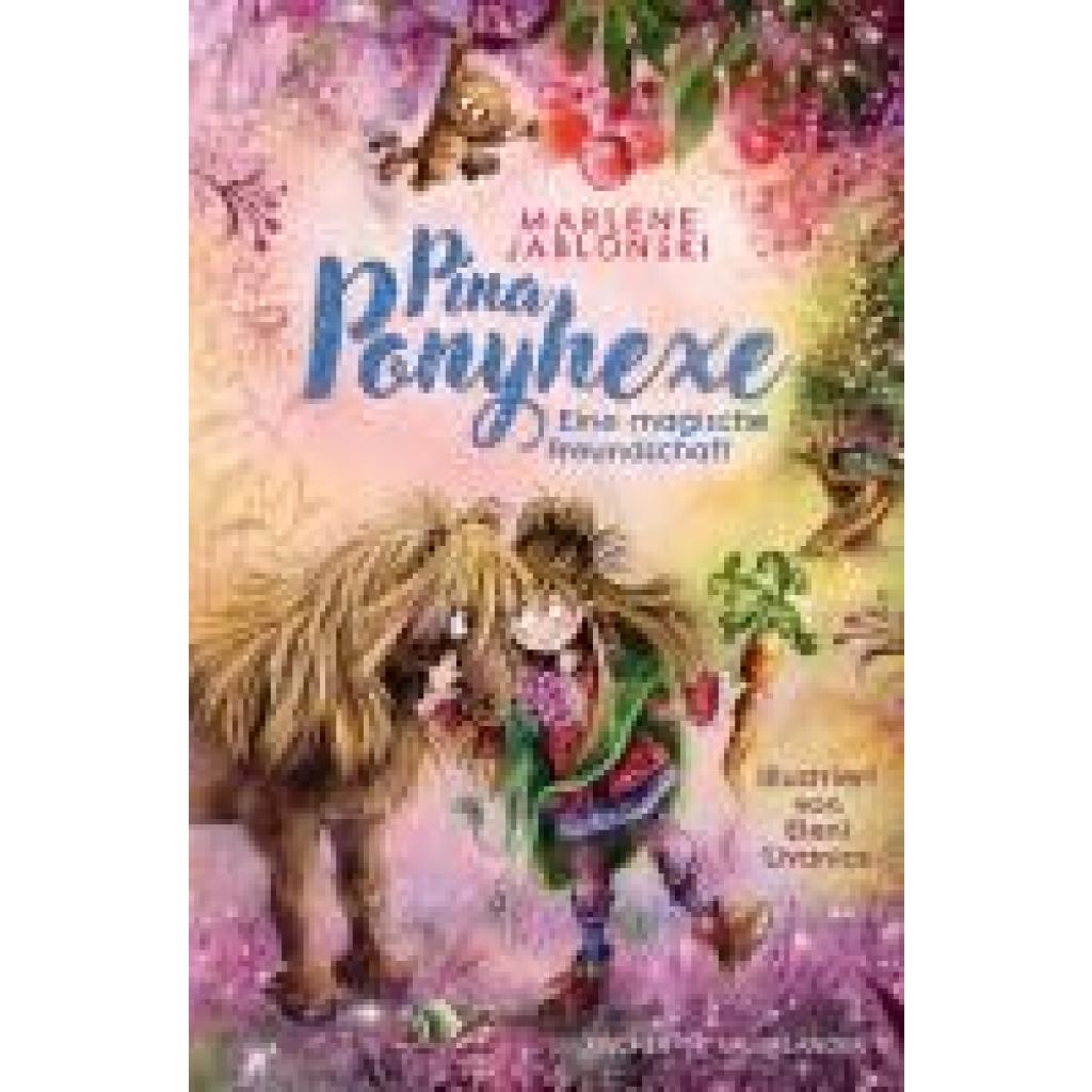 9783737343343 - Jablonski Marlene Pina Ponyhexe - Eine magische Freundschaft 9783737343343 - Jablonski Marlene Pina Ponyhexe - Eine magische Freundschaft