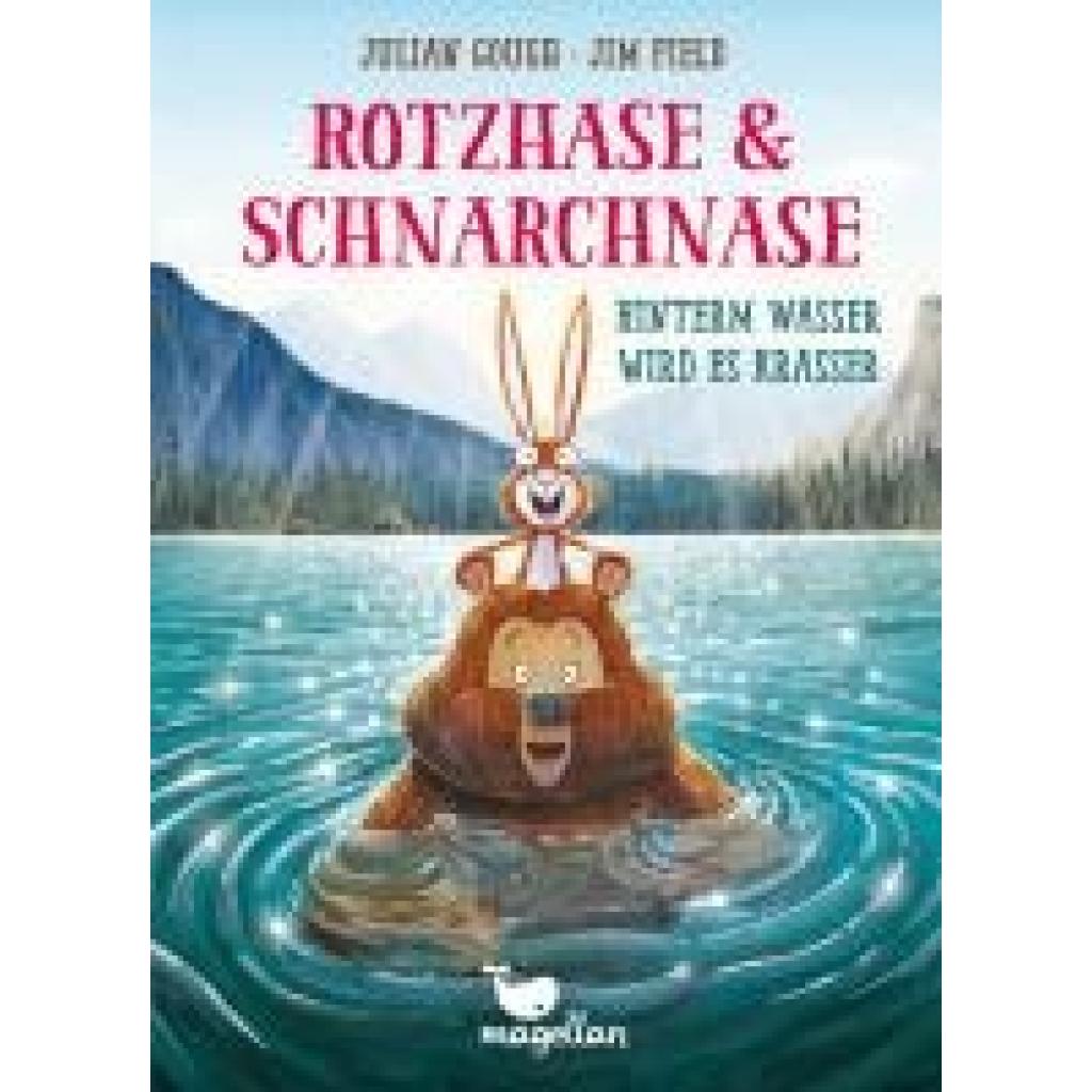 9783734828256 - Gough Julian Rotzhase & Schnarchnase - Hinterm Wasser wird es krasser