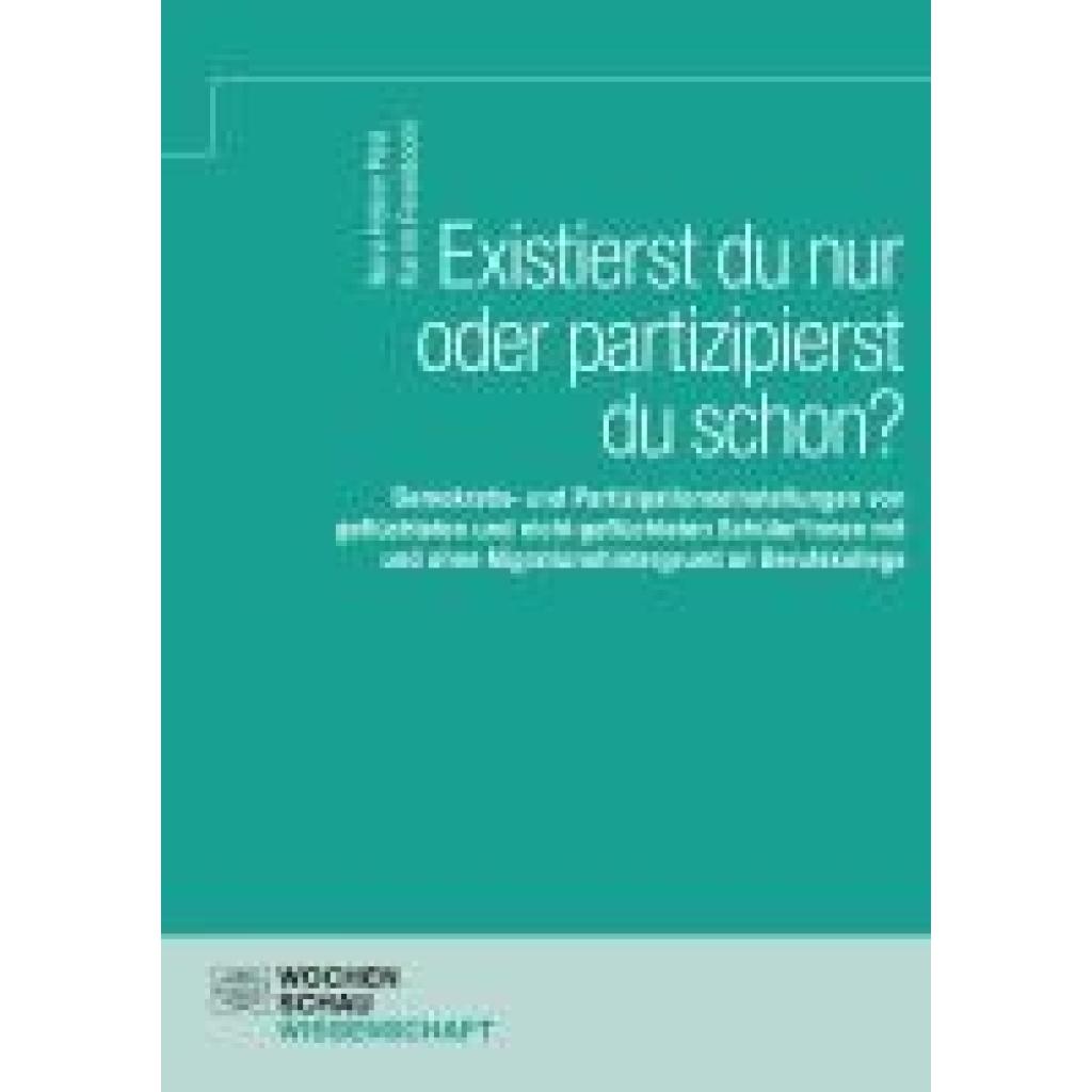 Pösl, Nora Feline: Existierst du nur oder partizipierst du schon?