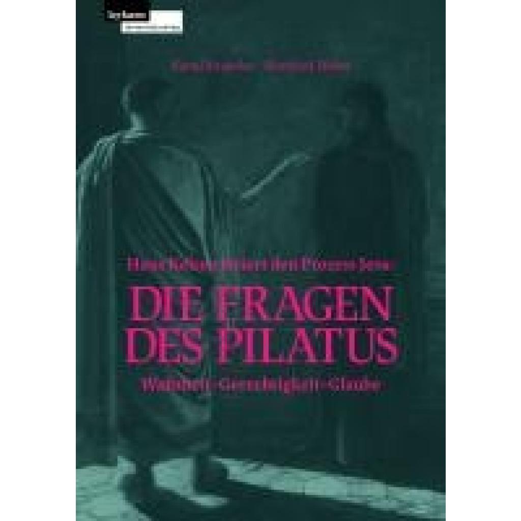 9783701105229 - Hans Kelsen zitiert den Prozess Jesu Die Fragen des Pilatus - Raoul Kneucker Manfried Welan Taschenbuch 9783701105229 - Hans Kelsen zitiert den Prozess Jesu Die Fragen des Pilatus - Raoul Kneucker Manfried Welan Taschenbuch