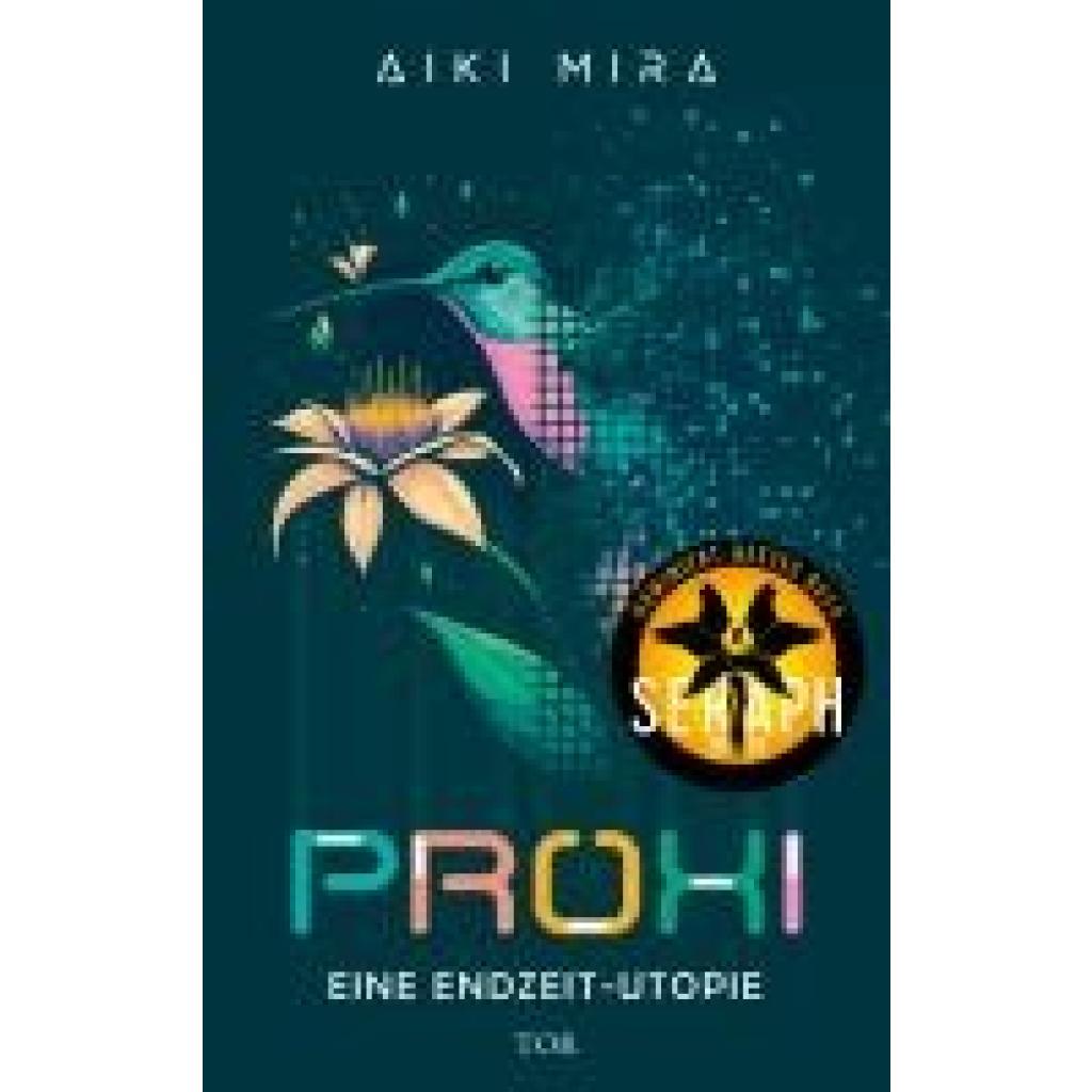 9783596709786 - Mira Aiki Proxi Eine Endzeit-Utopie 9783596709786 - Mira Aiki Proxi Eine Endzeit-Utopie