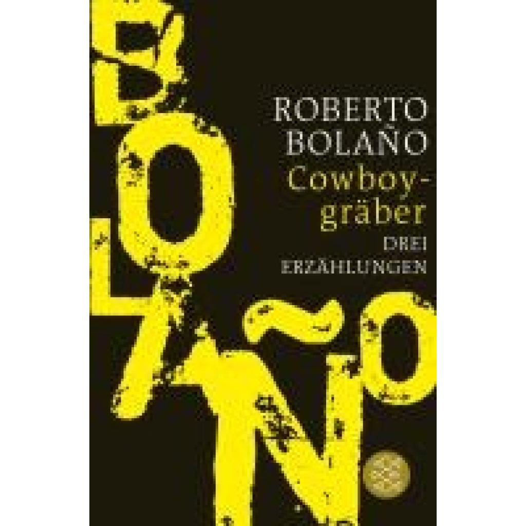 9783596702886 - Bolaño Roberto Cowboygräber