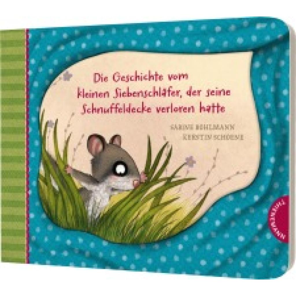 9783522460644 - Der kleine Siebenschläfer - Die Geschichte von kleinen Siebenschläfer der seine Schnüffeldecke verloren hatte - Sabine Bohlmann Pappband 9783522460644 - Der kleine Siebenschläfer - Die Geschichte von kleinen Siebenschläfer der seine Schnüffeldecke verloren hatte - Sabine Bohlmann Pappband