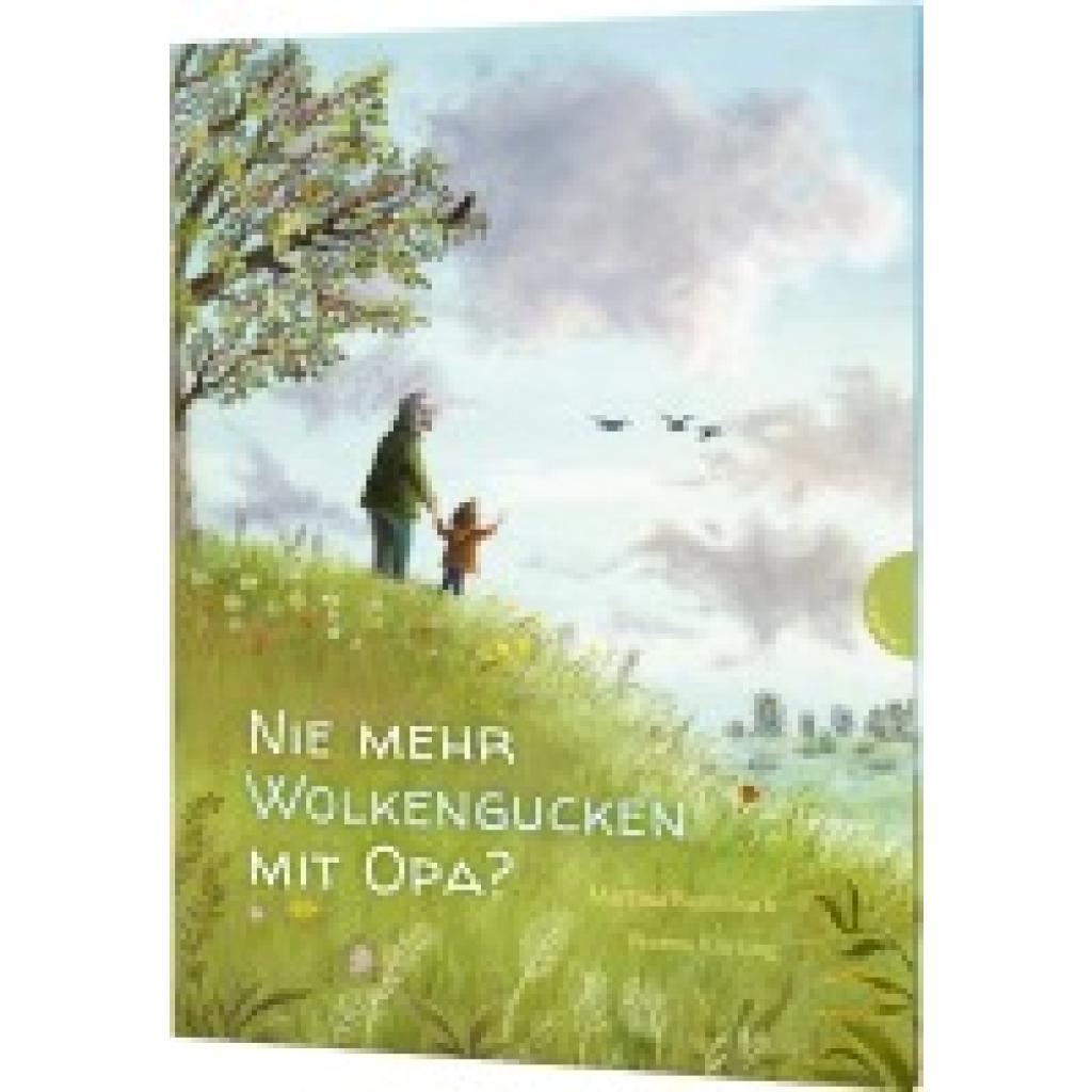 Baumbach, Martina: Nie mehr Wolkengucken mit Opa?