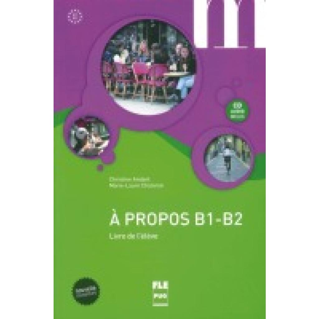 9783190433179 - À propos B1-B2   Livre de lélève + MP3-CD - Christine Andant Marie-Laure Chalaron Kartoniert (TB)