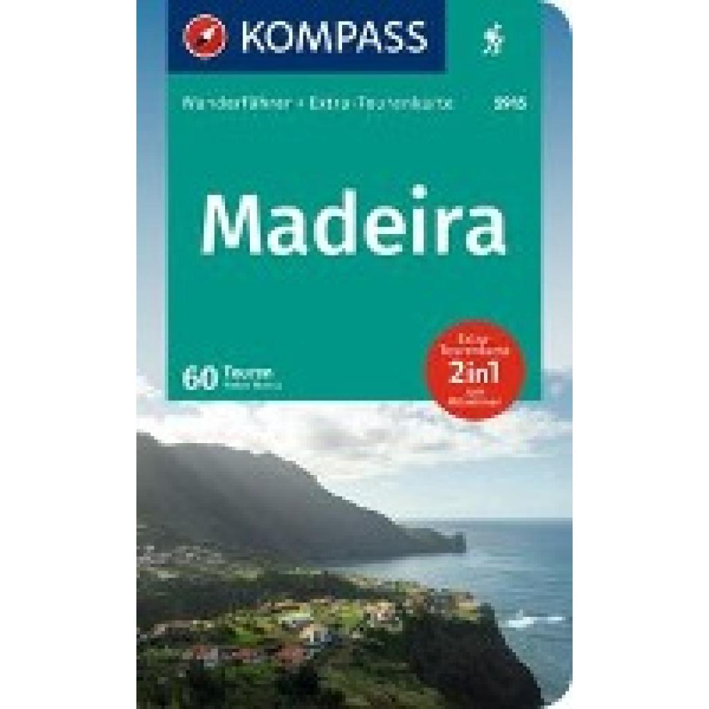 9783991219361 - KOMPASS Wanderführer Madeira 60 Touren mit Extra-Tourenkarte Kartoniert (TB)