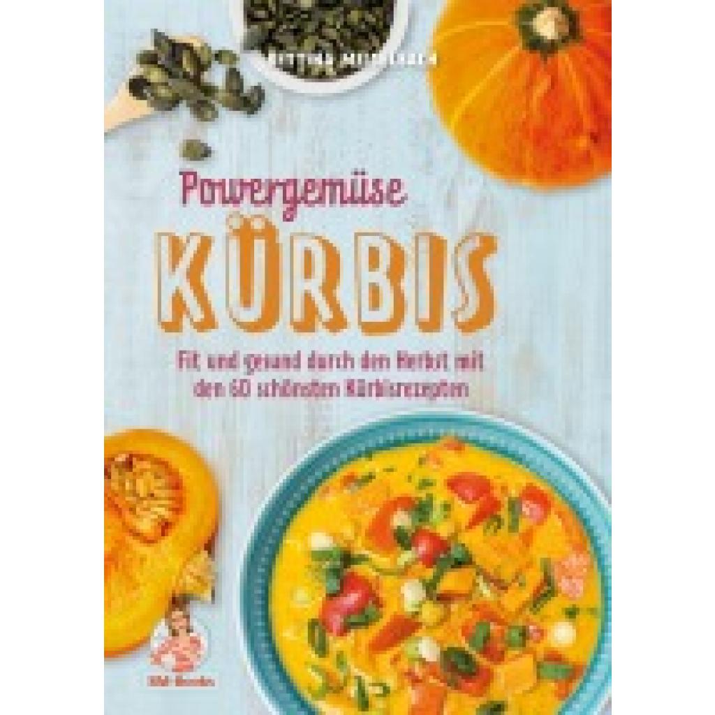 9783966988827 - Powergemüse Kürbis - Bettina Meiselbach Gebunden 9783966988827 - Powergemüse Kürbis - Bettina Meiselbach Gebunden