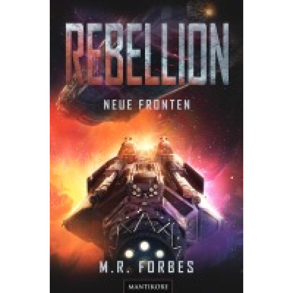 9783961881833 - Forbes M R Rebellion 2 - Neue Fronten