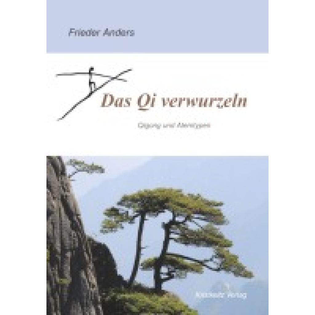 9783948378004 - Das Qi verwurzeln - Frieder Anders Gebunden