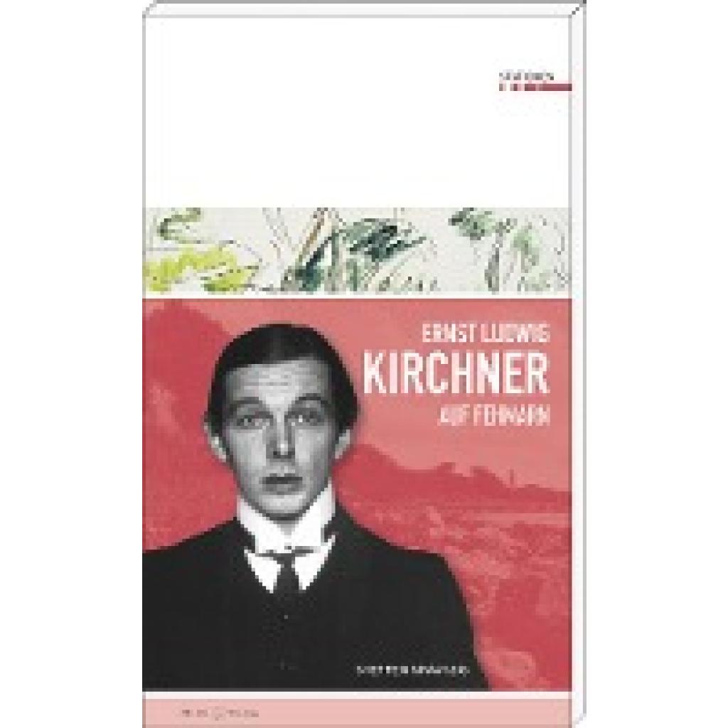 9783945424414 - Ernst Ludwig Kirchner auf Fehmarn - Steffen Krautzig Kartoniert (TB)