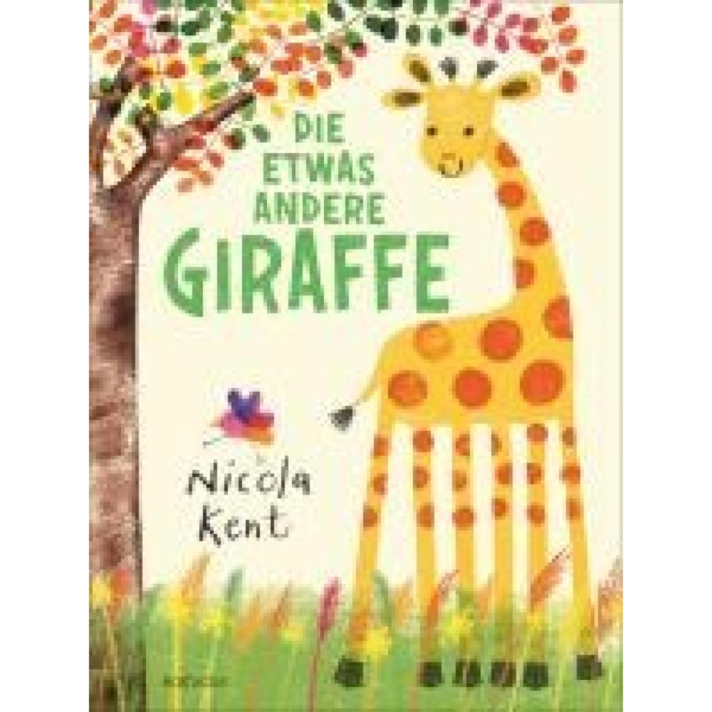 9783757100223 - Kent Nicola Die etwas andere Giraffe