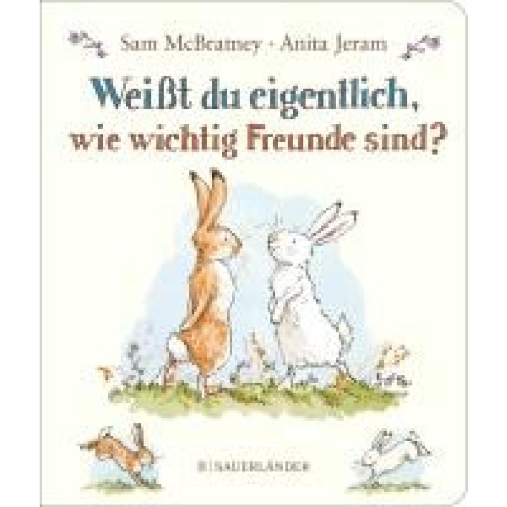 9783737373432 - McBratney Sam Weißt du eigentlich wie wichtig Freunde sind?