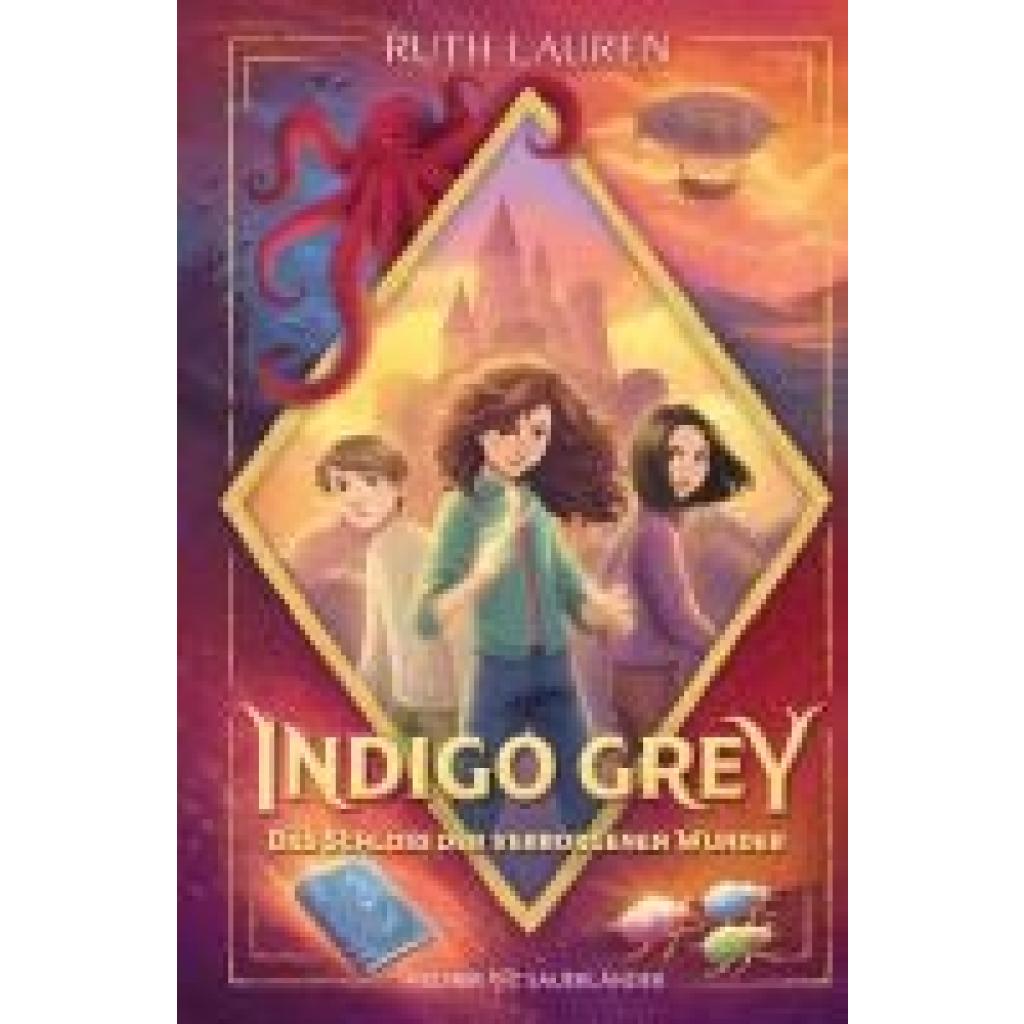 9783737372282 - Lauren Ruth Indigo Grey - Das Schloss der verborgenen Wunder
