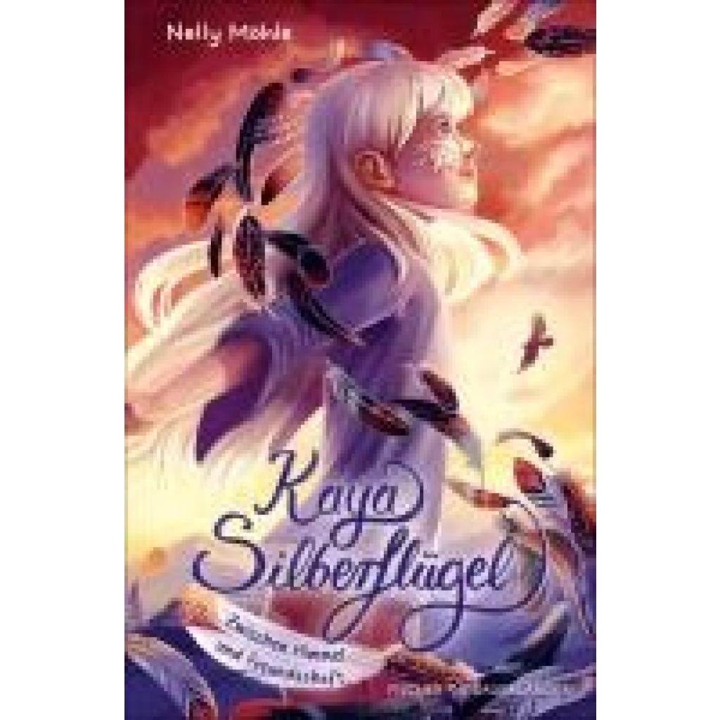9783737343213 - Möhle Nelly Kaya Silberflügel ¿ Zwischen Himmel und Freundschaft 9783737343213 - Möhle Nelly Kaya Silberflügel ¿ Zwischen Himmel und Freundschaft