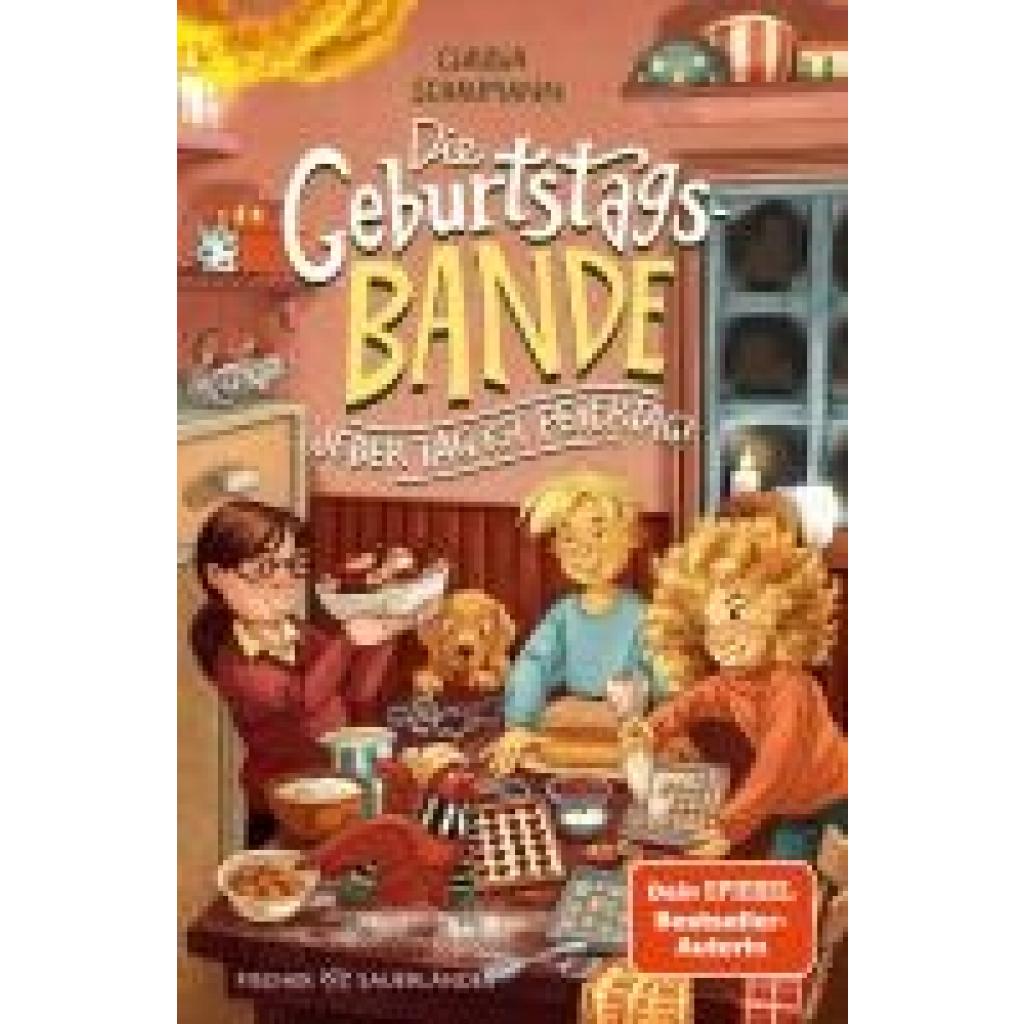 9783737342988 - Schaumann Claudia Die Geburtstagsbande Jeder Tag ist Feiertag!