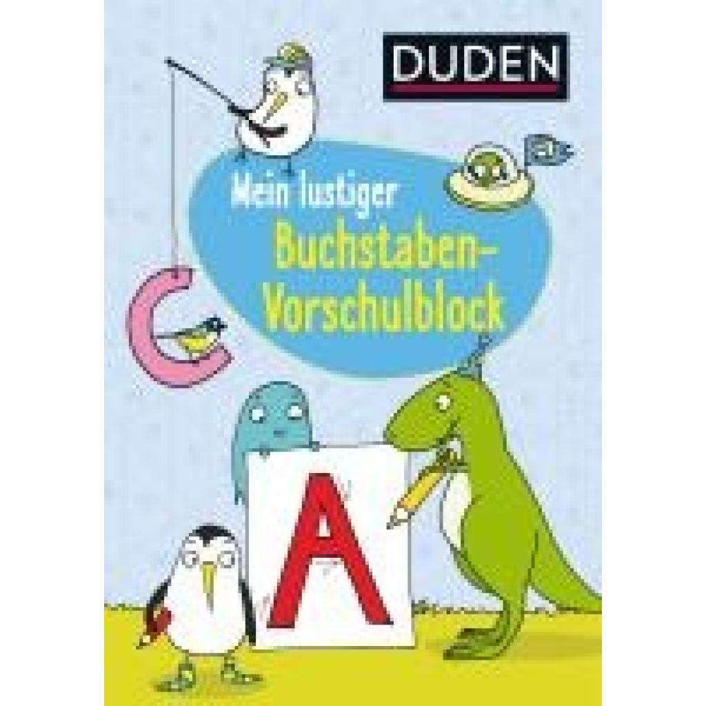 9783737333634 - Duden Mein lustiger Buchstaben-Vorschulblock - Christina Braun Kartoniert (TB)