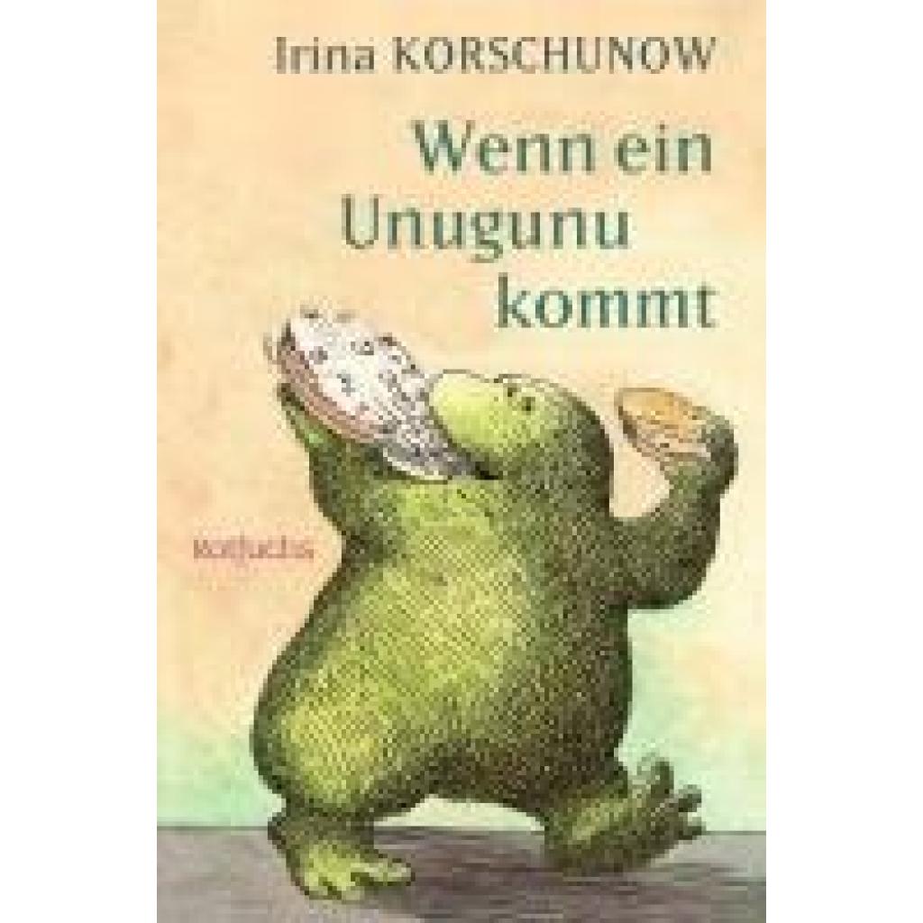 9783733508807 - Korschunow Irina Wenn ein Unugunu kommt 9783733508807 - Korschunow Irina Wenn ein Unugunu kommt