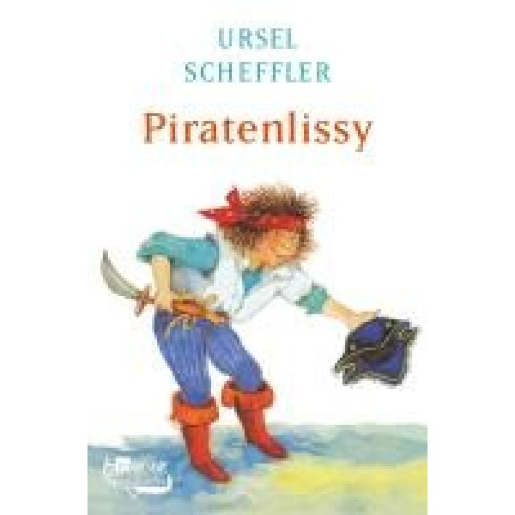 9783733508579 - Scheffler Ursel Piratenlissy 9783733508579 - Scheffler Ursel Piratenlissy