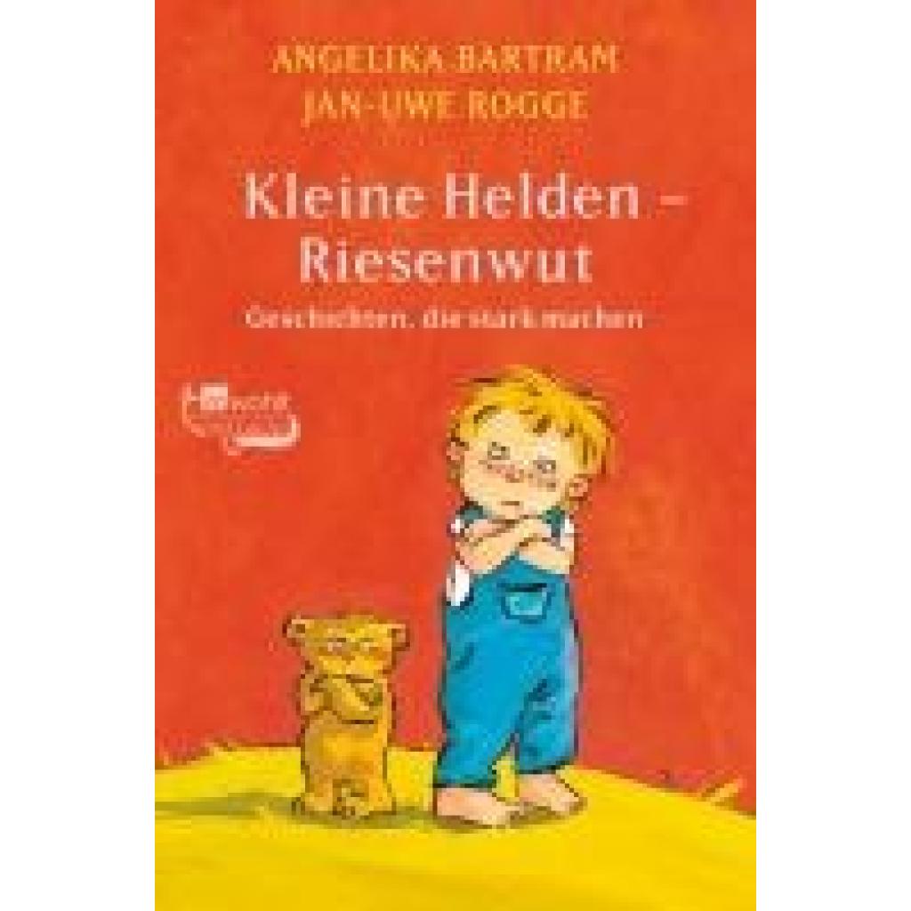9783733508388 - Bartram Angelika Kleine Helden - Riesenwut
