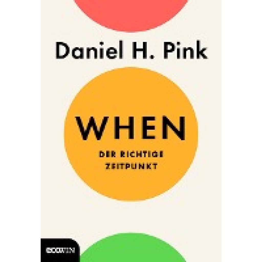 Pink, Daniel H.: When